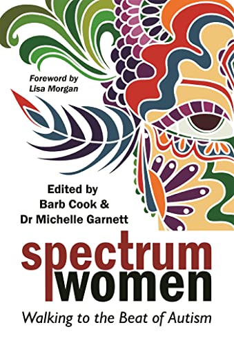 Cover: Spectrum Women: Walking to the Beat of Autism