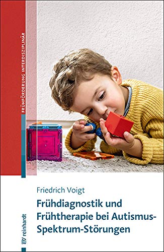 Cover: Frühdiagnostik und Frühtherapie bei Autismus-Spektrum-Störungen (Beiträge zur Frühförderung interdisziplinär)