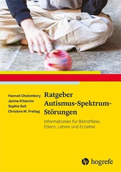 Cover: Ratgeber Autismus-Spektrum-Störungen: Informationen für Betroffene, Eltern, Lehrer und Erzieher (Ratgeber Kinder- und…