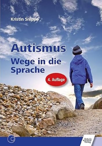 Cover: Autismus: Wege in die Sprache