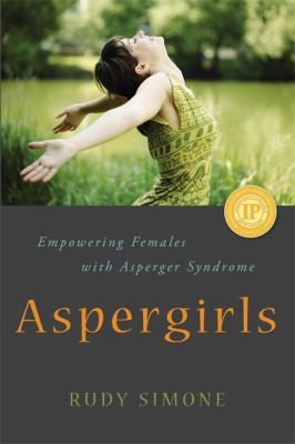 Cover: Aspergirls: Empowering Females with Asperger Syndrome