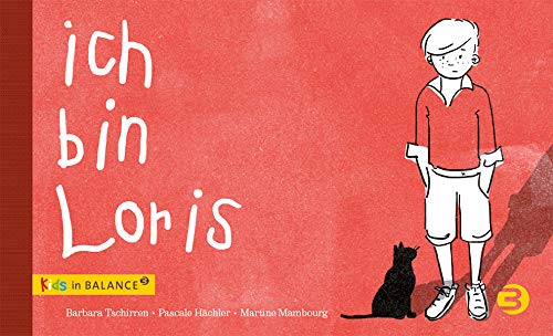 Ich bin Loris: Kindern Autismus erklären (kids in BALANCE)